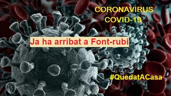El virus ja ha arribat a Font-rubí