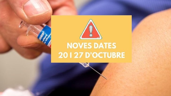 NOVES DATES per a la Vacunació massiva de la grip 
